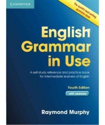 English Grammar in Use Students Book Intermediate with Answe by Raymond Murphy